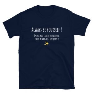 T-shirt « Always Be Yourself »