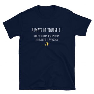 T-shirt "Always Be Yourself"